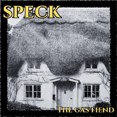 The Gas Fiend – The Haunting of Hollywell Cottage