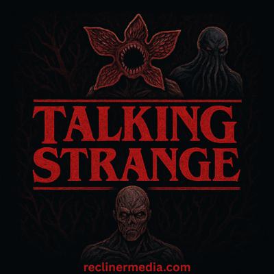 'Talking Strange' Ep. 2 'Talking Strange' Ep. 2