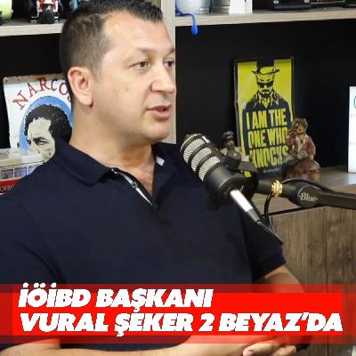 İÖİBD Başkanı Vural Şeker: "Yetkisiz firmalar yüzünden ceza yiyebilirsiniz"
