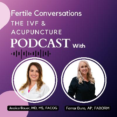 Acupuncture & Integrative Preconception Care with Dr. Jessica Bauer