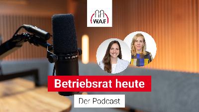 #697 Hitze am Arbeitsplatz - Was kann der BR tun?