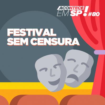 #080 - São Paulo Sem Censura #080 - São Paulo Sem Censura