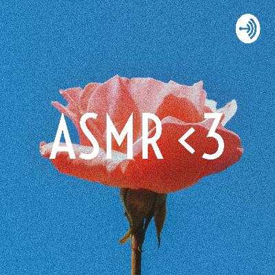 Ep 1 - ASMR - inaudible + trigger words!
