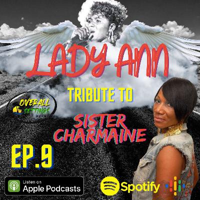 Ladyann Tribute To Sister Charmaine