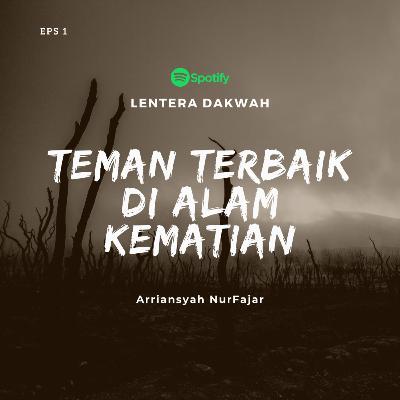 Teman Terbaik di Alam Kematian Teman Terbaik di Alam Kematian