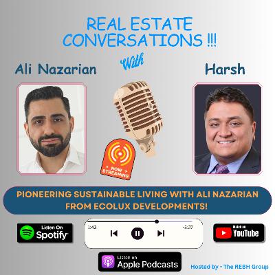 Pioneering Sustainable Living with Ali Nazarian from Ecolux Developments!
