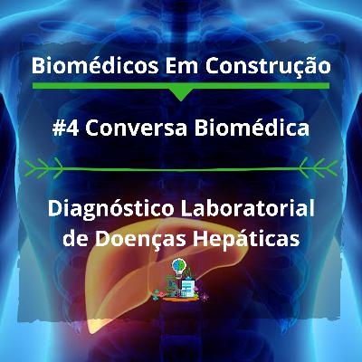 Diagnóstico Laboratorial de Doenças Hepáticas