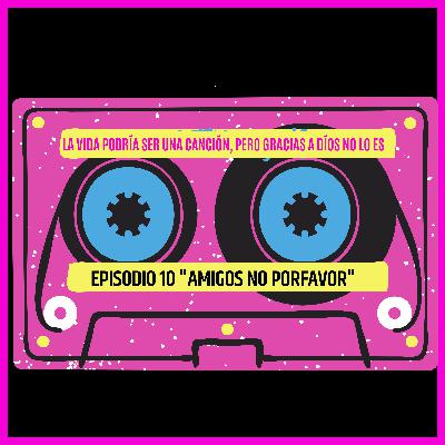 010: LOS AMIGOS NO SE BESAN EN LA BOCA | Yuridia Amigos No Por favor 010: LOS AMIGOS NO SE BESAN EN LA BOCA | Yuridia Amigos No Por favor