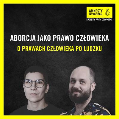 #23 Aborcja jako prawo człowieka #23 Aborcja jako prawo człowieka