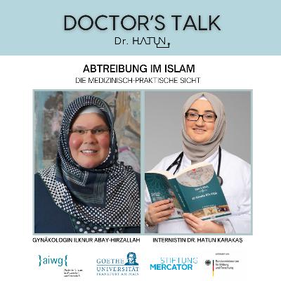 Abtreibung im Islam - eine medizinisch-praktische Perspektive mit Gynäkologin Ilknur Abay-Hirzallah