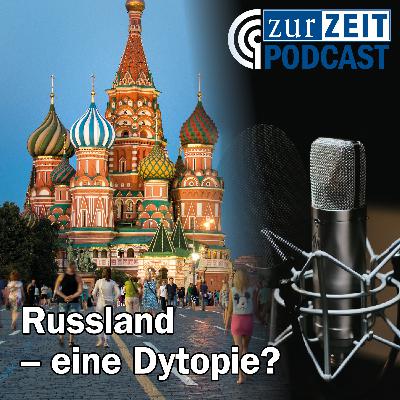 Russland - eine Dystopie