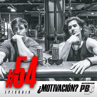 Episodio 54 - Psicología y motivación Episodio 54 - Psicología y motivación