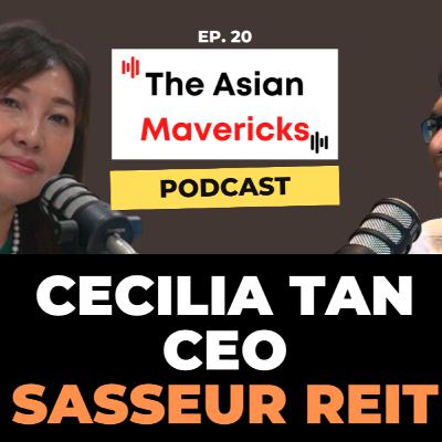 # 20 Level Up Yourself | Cecilia Tan (Sasseur REIT)