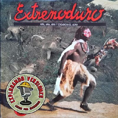 69 - EXPLORANDO VERSIONES: AMA, AMA, AMA Y ENSANCHA EL ALMA