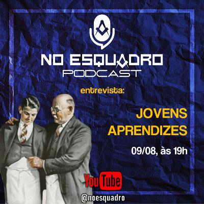 No Esquadro #07 - Jovens Aprendizes: Glauber Nunes e Marcondes Araújo No Esquadro #07 - Jovens Aprendizes: Glauber Nunes e Marcondes Araújo