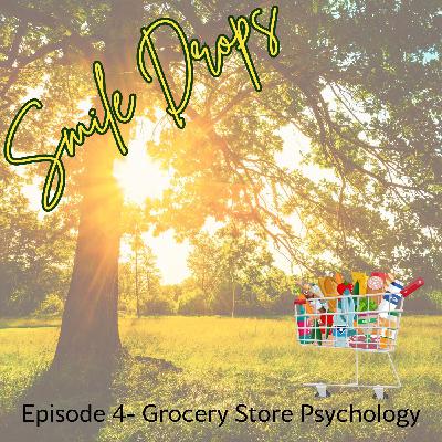 Smile Drop: Grocery Store Psychology: The Cart, the Chaos, and the Cold Watermelon