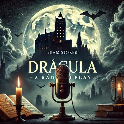 Drácula – Episódio 12 | 18 de maio: Diário de Harker - Portas trancadas