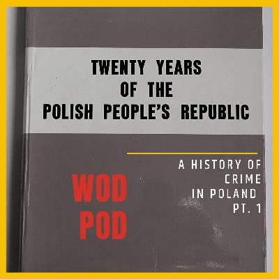 Poland, a Country Ravaged Drugs, Human Trafficking, Auto Theft, Thieving Government Officials and Boot-Leg Meat Pt. 1
