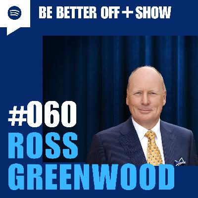 #060 - Ross Greenwood #060 - Ross Greenwood