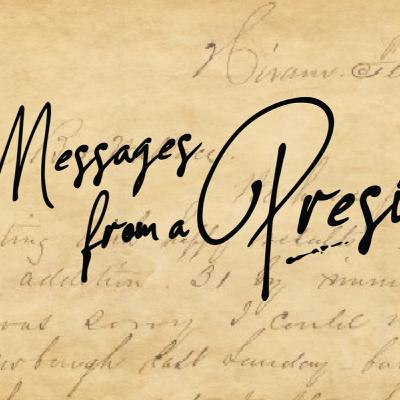 "Messages From A President" - David Duncan