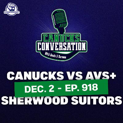 Dec. 2: Canucks take on the Avs + New Suitors for Sherwood (ep. 918) Dec. 2: Canucks take on the Avs + New Suitors for Sherwood (ep. 918)