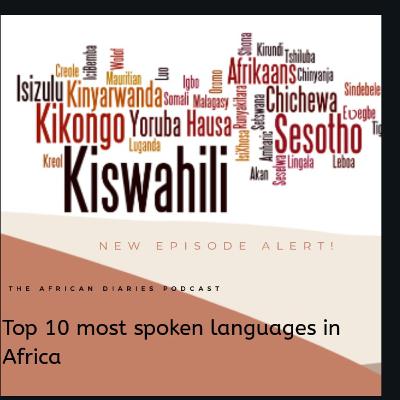 Top 10 most Spoken languages in Africa. Top 10 most Spoken languages in Africa.