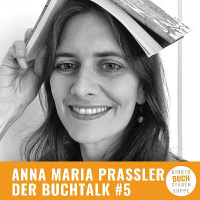 Der Buchtalk #5 - Anna Maria Praßler Der Buchtalk #5 - Anna Maria Praßler