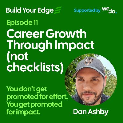 Career Growth Through Impact (Not Checklists)