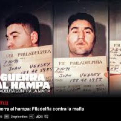 Guerra al hampa: Filadelfia contra la mafia Guerra al hampa: Filadelfia contra la mafia