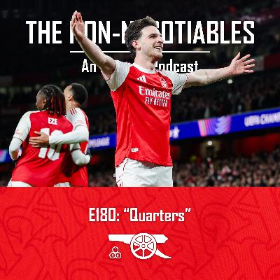 E180 "Quarters: Eze & Rice Send Arsenal Into the Champions League Quarter-Finals — Major Goalkeeper Decision Before the Carabao Cup Final vs Man City" E180 "Quarters: Eze & Rice Send Arsenal Into the Champions League Quarter-Finals — Major Goalkeeper Decision Before the Carabao Cup Final vs Man City"