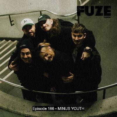 Episode 166 -  MINUS YOUTH