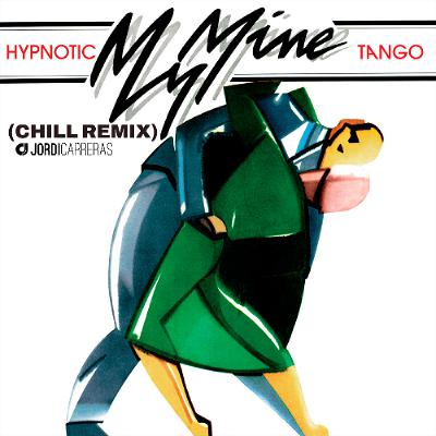 My Mine - Hypnotic Tango (Jordi Carreras Chill Remix) - 6B