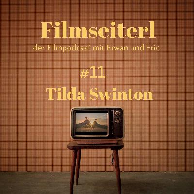 #11 - Tilda Swinton