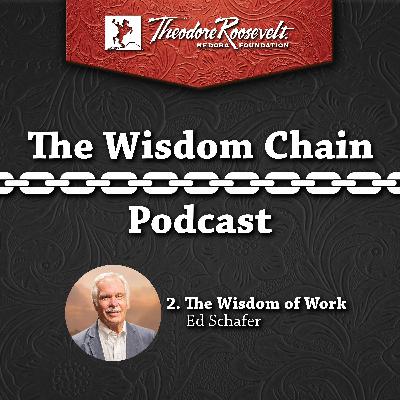 Ed Schafer on the Wisdom of Work