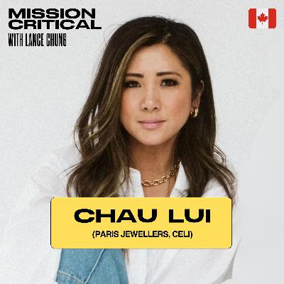Chau Lui (Co-owner, Paris Jewellers): From Immigrant Roots to a Canadian Jewelry Empire