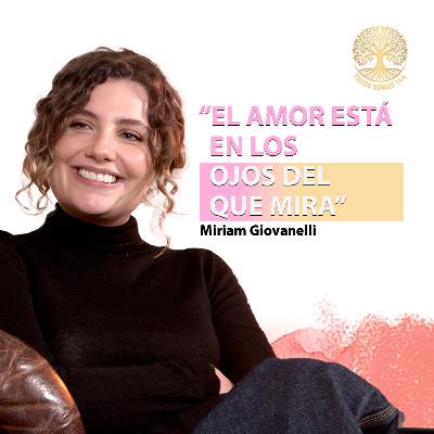 T1 Ep. 3 – Miriam Giovanelli: "La rabia como motor de vida" (Parte 1) - Todos Somos 144