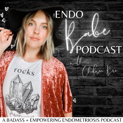 156. Why Healing Endometriosis Symptoms is Different for Everyone with Katie Edmonds