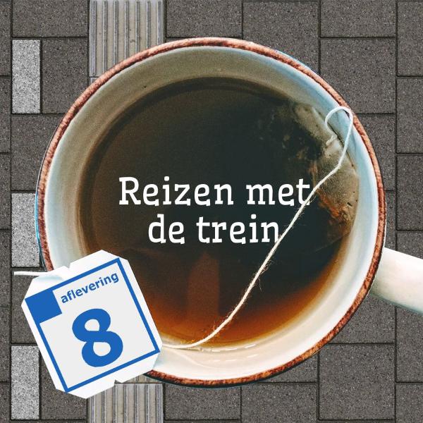Aflevering 8: Reizen met de Trein Aflevering 8: Reizen met de Trein