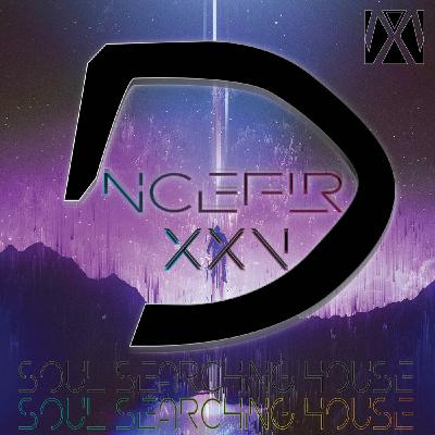 DNCEFLR XXV - Soul Searching House - House, EDM, Electro, Dance Party Mix