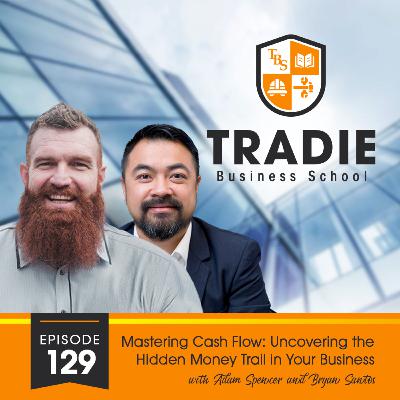 Mastering Cash Flow: Uncovering the Hidden Money Trail in Your Business