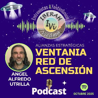 VENTANIA RED DE ASCENSIÓN, Angel Alfredo Utrilla VENTANIA RED DE ASCENSIÓN, Angel Alfredo Utrilla