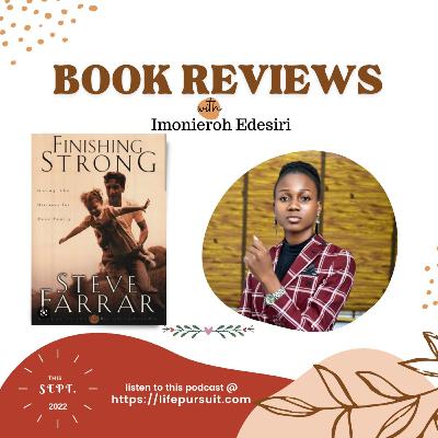FINISHING STRONG || Steve Farrar || September Book Review