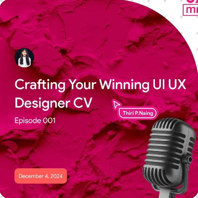 Crafting Your Winning UIUX Designer CV: Essential Tips