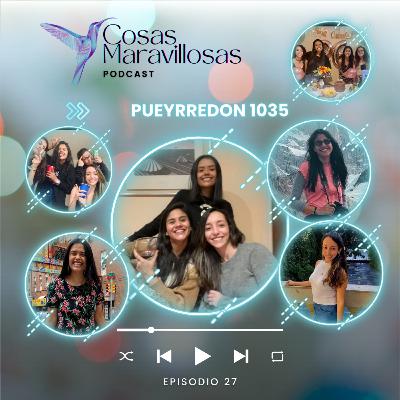 Las Cosas Maravillosas de Pueyrredon 1035