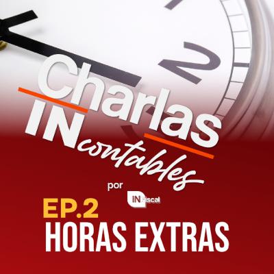 Ep. 2 Horas extras Ep. 2 Horas extras