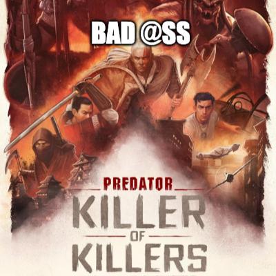 Predator: killer of killers My thoughts