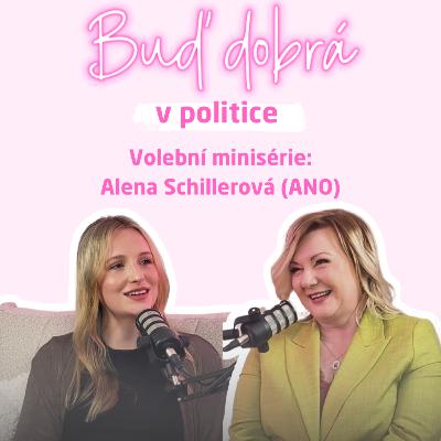 #17 Alena Schillerová: O dělbě domácích prací, o hranolce i politické kultuře