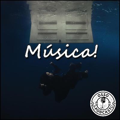 Osso EP 44 - Sobre música, e como ela está sempre presente em sua vida! 🎵🎶 com @Freudiana_Gamer! Osso EP 44 - Sobre música, e como ela está sempre presente em sua vida! 🎵🎶 com @Freudiana_Gamer!