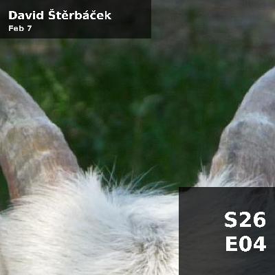 David Štěrbáček (S26E04) — Sat 7 Feb 6 - 9