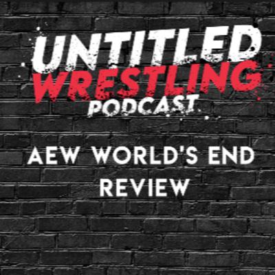 AEW World's End 2025 Review AEW World's End 2025 Review